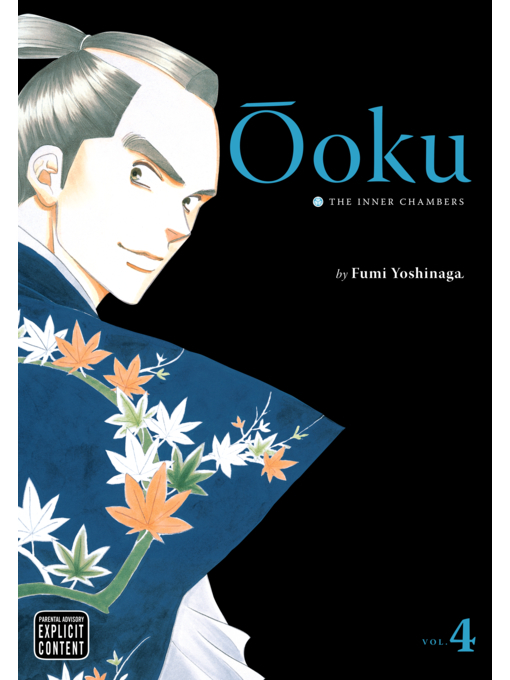 Title details for Ôoku: The Inner Chambers, Volume 4 by Fumi Yoshinaga - Wait list